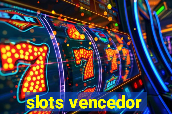 slots vencedor