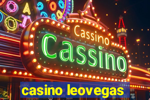 casino leovegas