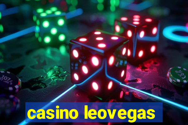 casino leovegas