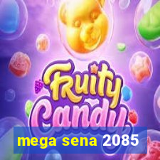 mega sena 2085