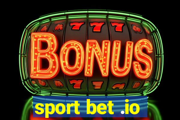 sport bet .io