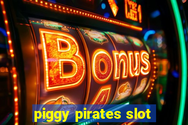 piggy pirates slot