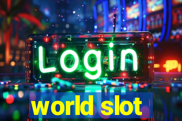 world slot