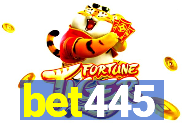 bet445