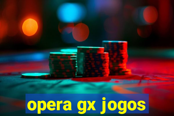 opera gx jogos