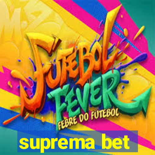 suprema bet