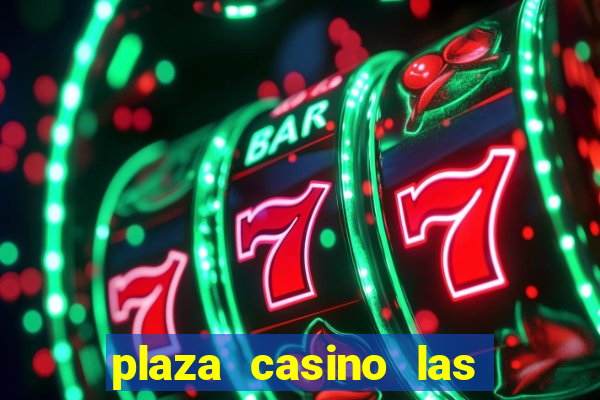 plaza casino las vegas nevada