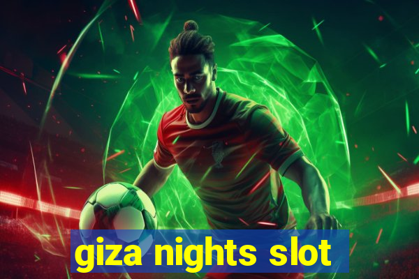 giza nights slot