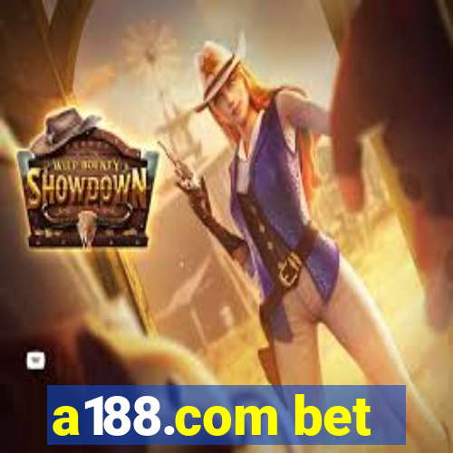 a188.com bet