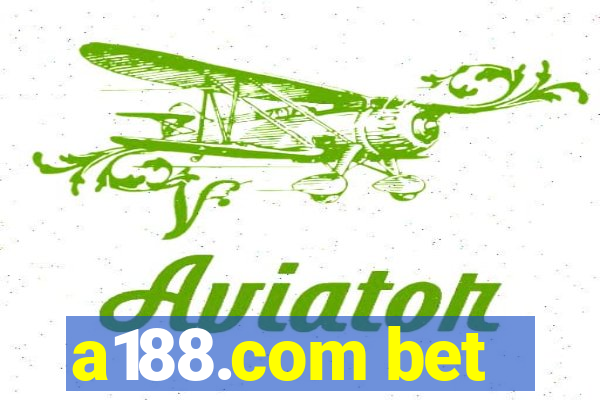 a188.com bet