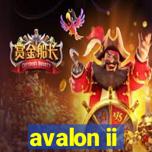 avalon ii