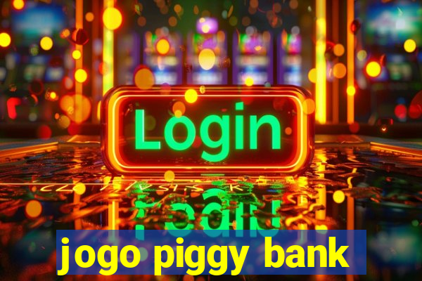 jogo piggy bank