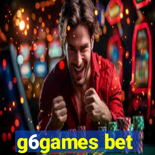 g6games bet