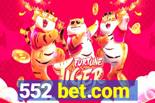 552 bet.com