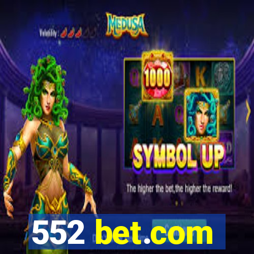 552 bet.com