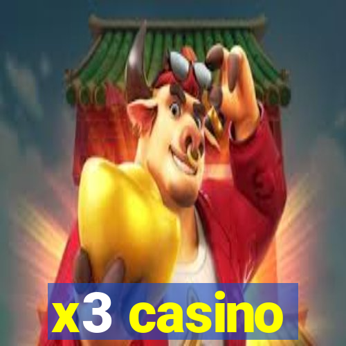 x3 casino