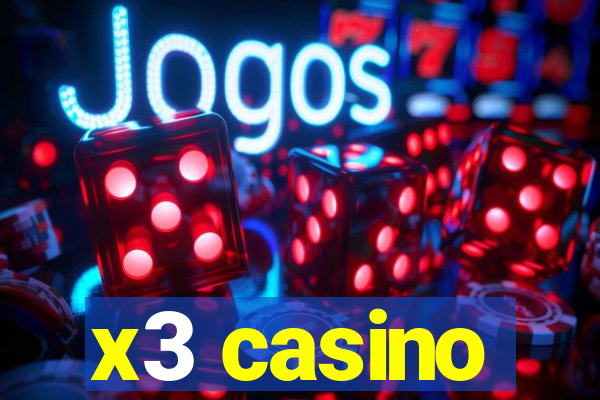 x3 casino