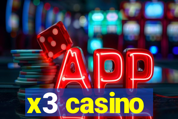 x3 casino