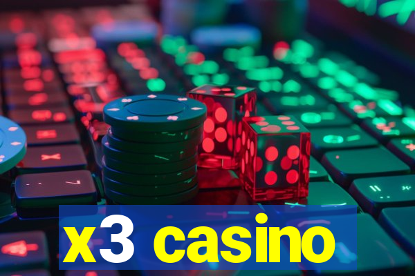 x3 casino