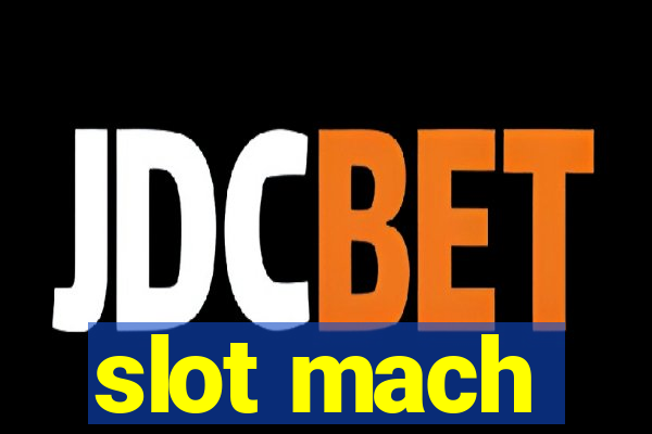 slot mach