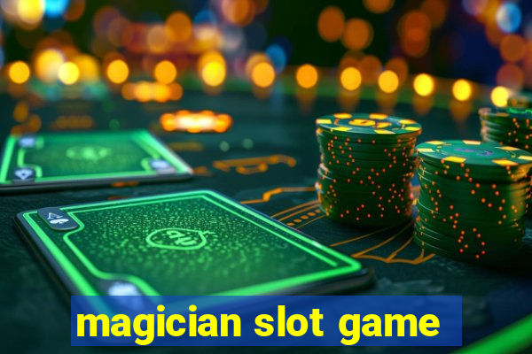 magician slot game