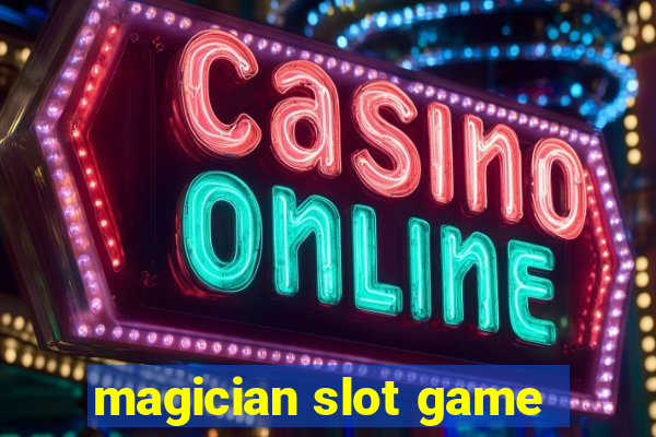 magician slot game