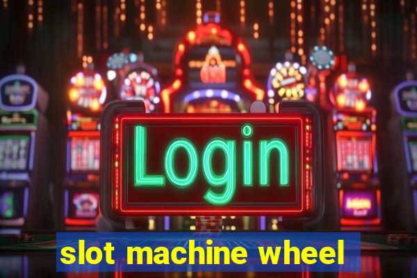 slot machine wheel