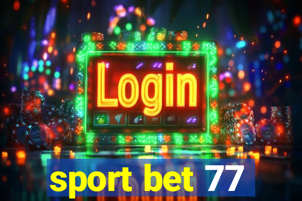 sport bet 77