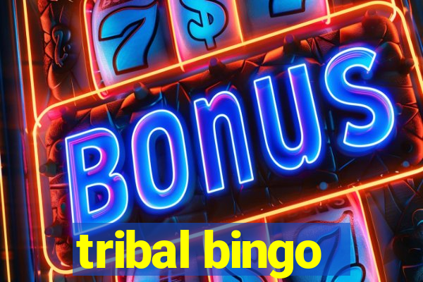 tribal bingo