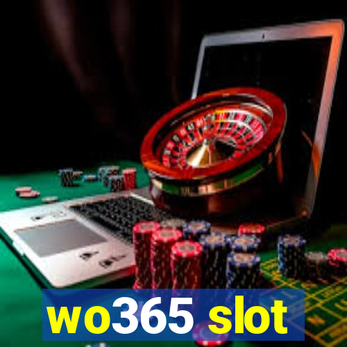 wo365 slot