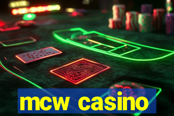 mcw casino