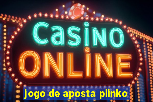 jogo de aposta plinko