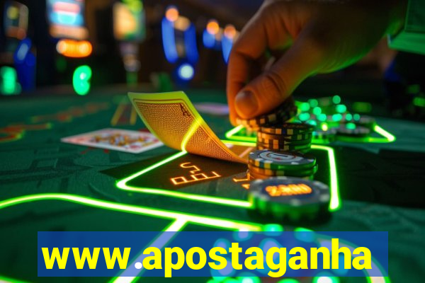 www.apostaganha.bet