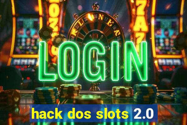 hack dos slots 2.0