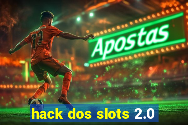 hack dos slots 2.0