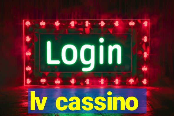 lv cassino