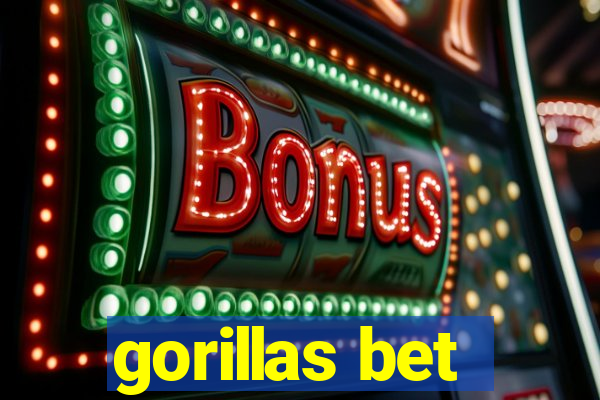 gorillas bet