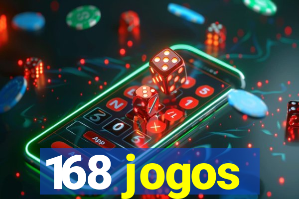 168 jogos