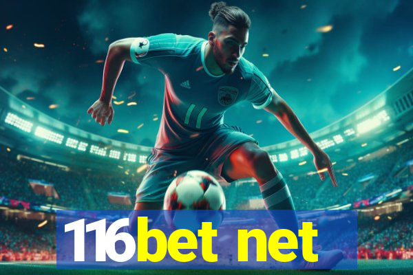 116bet net