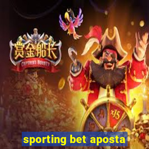 sporting bet aposta