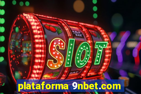 plataforma 9nbet.com