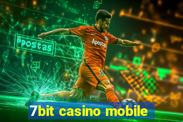 7bit casino mobile