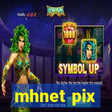 mhnet pix