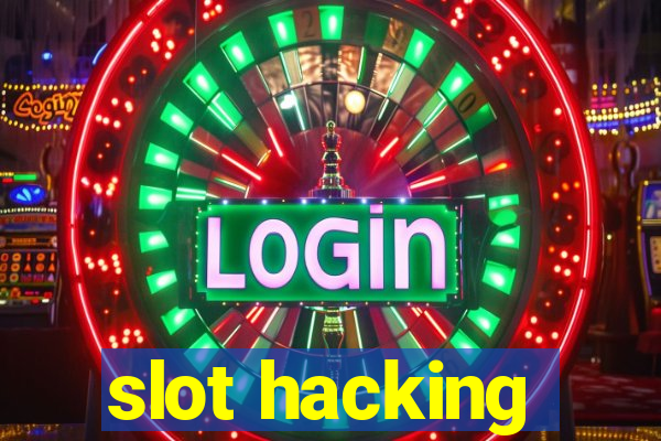 slot hacking