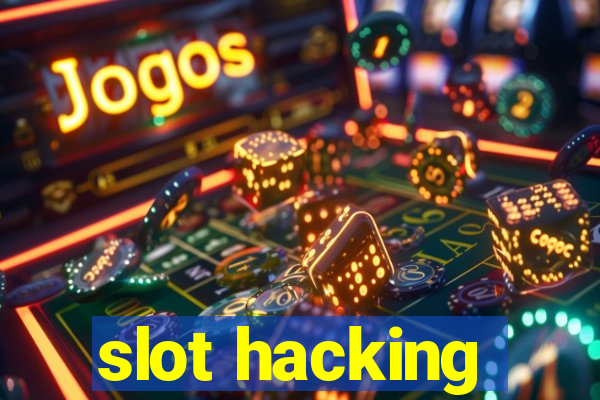 slot hacking