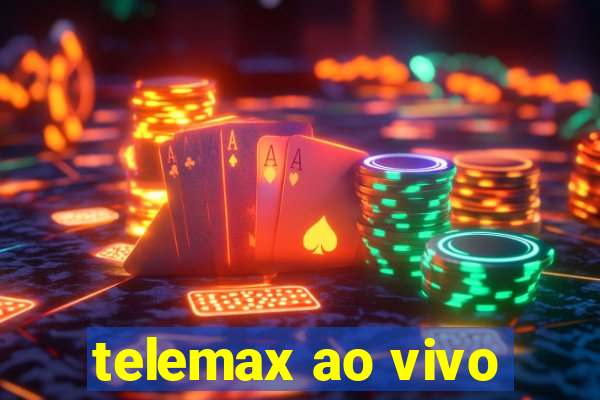 telemax ao vivo