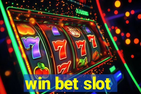 win bet slot