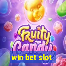 win bet slot