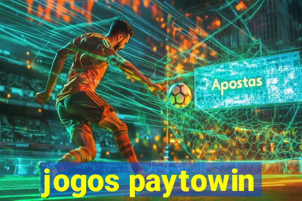 jogos paytowin