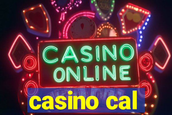 casino cal